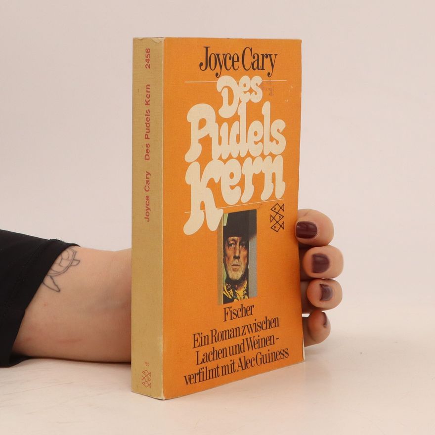 Joyce Cary Des Pudels Kern