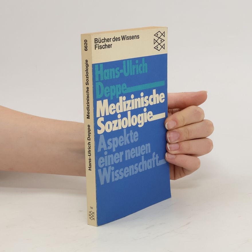 Hans Ulrich Deppe Medizinische Soziologie