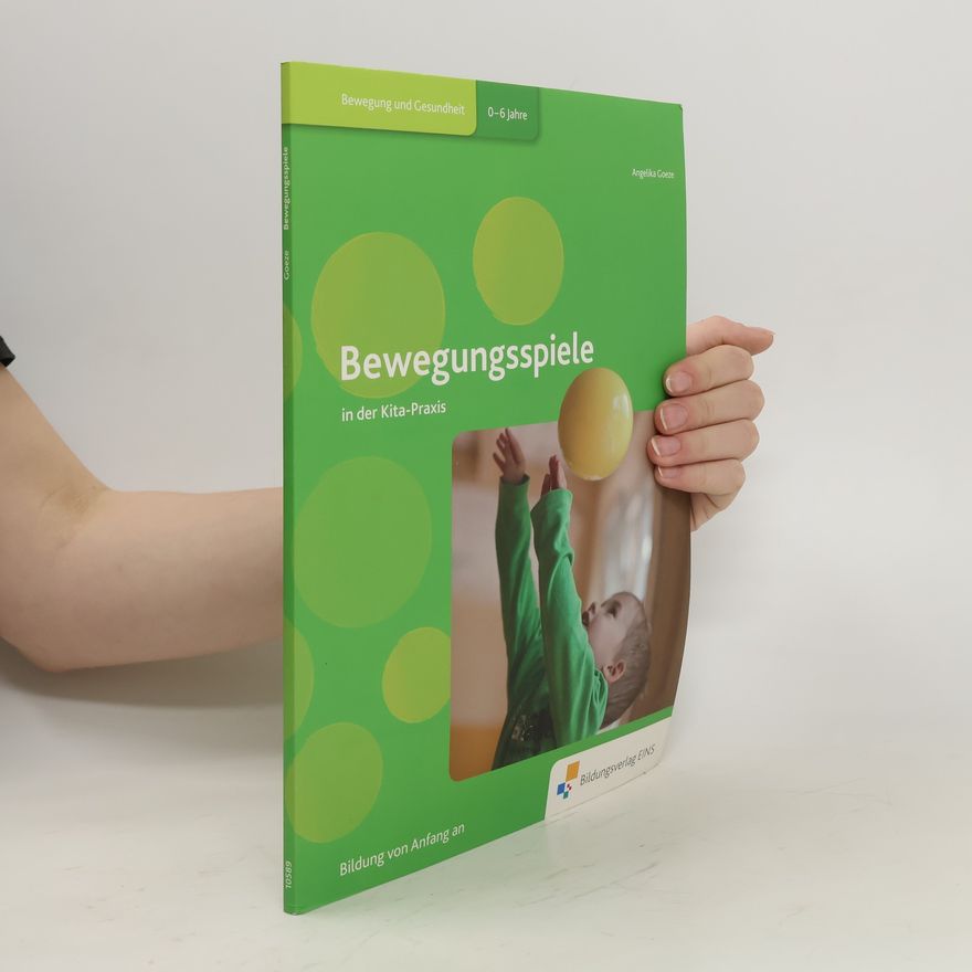 Angelika Goeze Bewegungsspiele in der Kita-Praxis