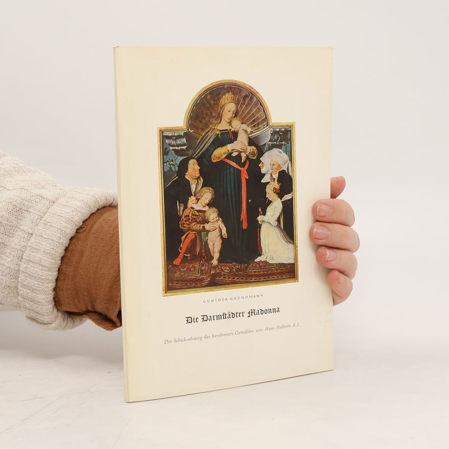 Günther Grundmann Die Darmstädter Madonna