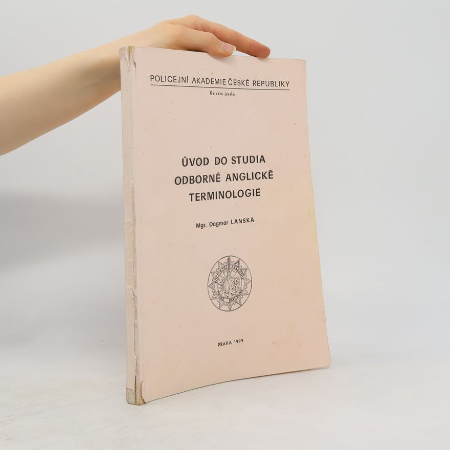 Dagmar Lánská Úvod do studia odborné anglické terminologie