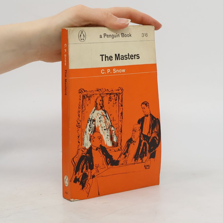 Charles Percy Snow The Masters