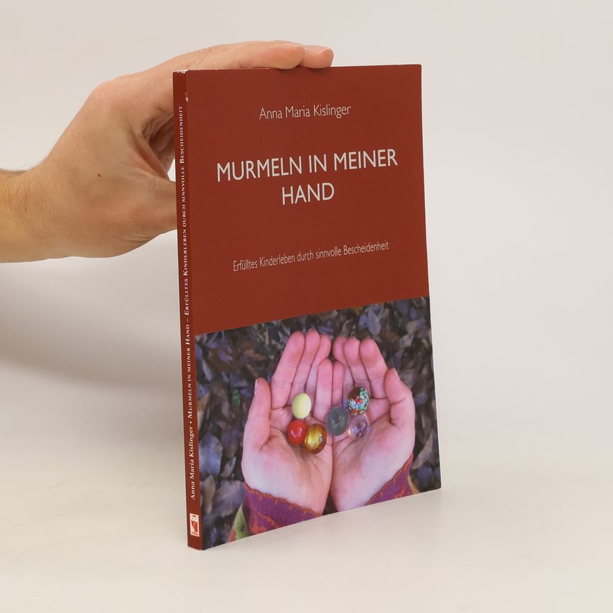 Anna-Maria Kislinger Murmeln in meiner Hand