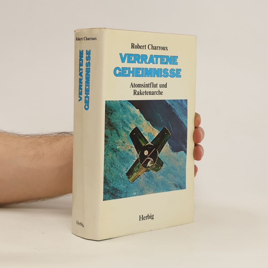 Robert Charroux Verratene Geheimnisse