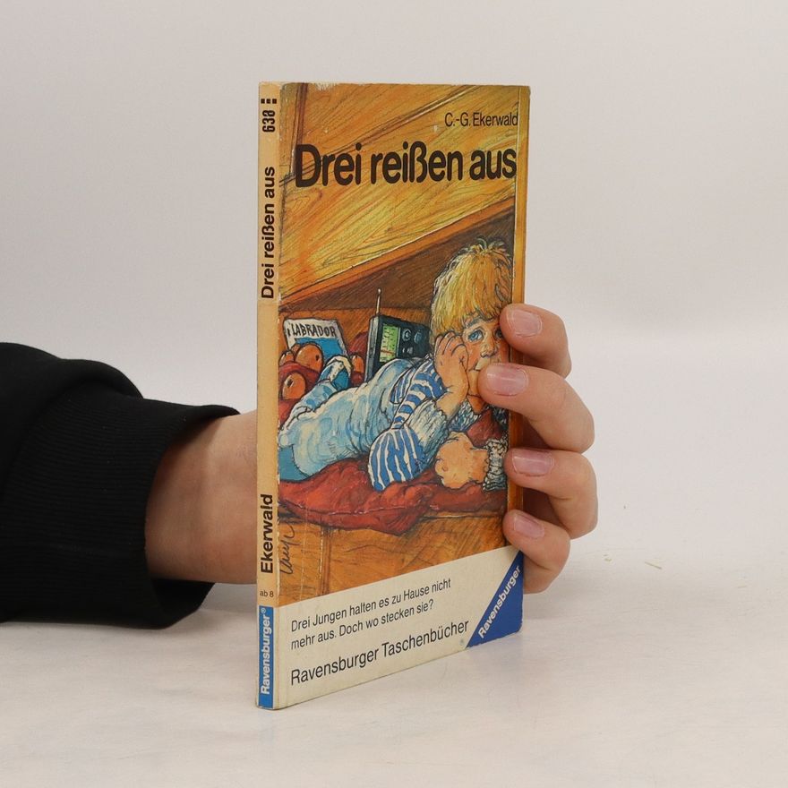 Carl-Göran Ekerwald Drei reißen aus