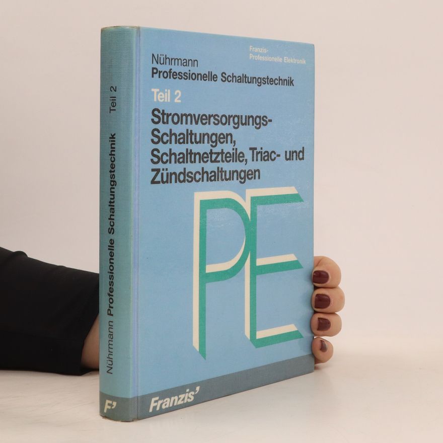Dieter Nührmann Nührmann Professionelle Schaltungstechnik 2