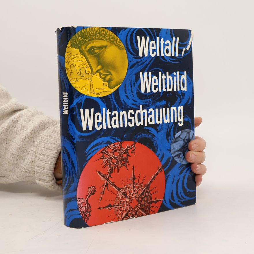 Günter Stachel Weltall, Weltbild, Weltanschauung