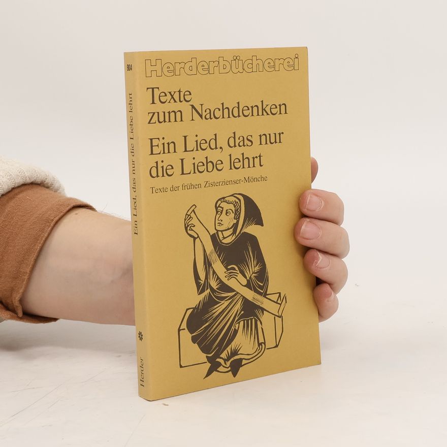 Bernardin Schellenberger Ein Lied, das nur die Liebe lehrt