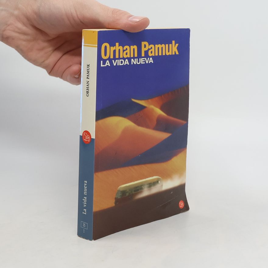 Orhan Pamuk La vida nueva