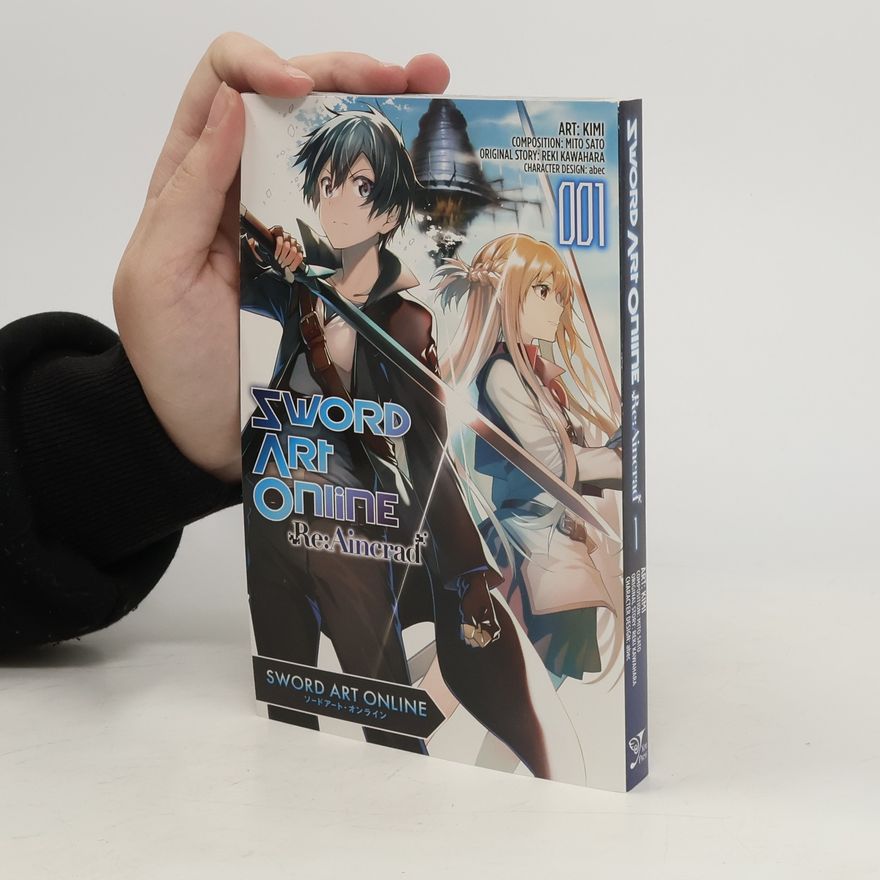 Reki Kawahara Sword Art Online Re:Aincrad, Vol. 1