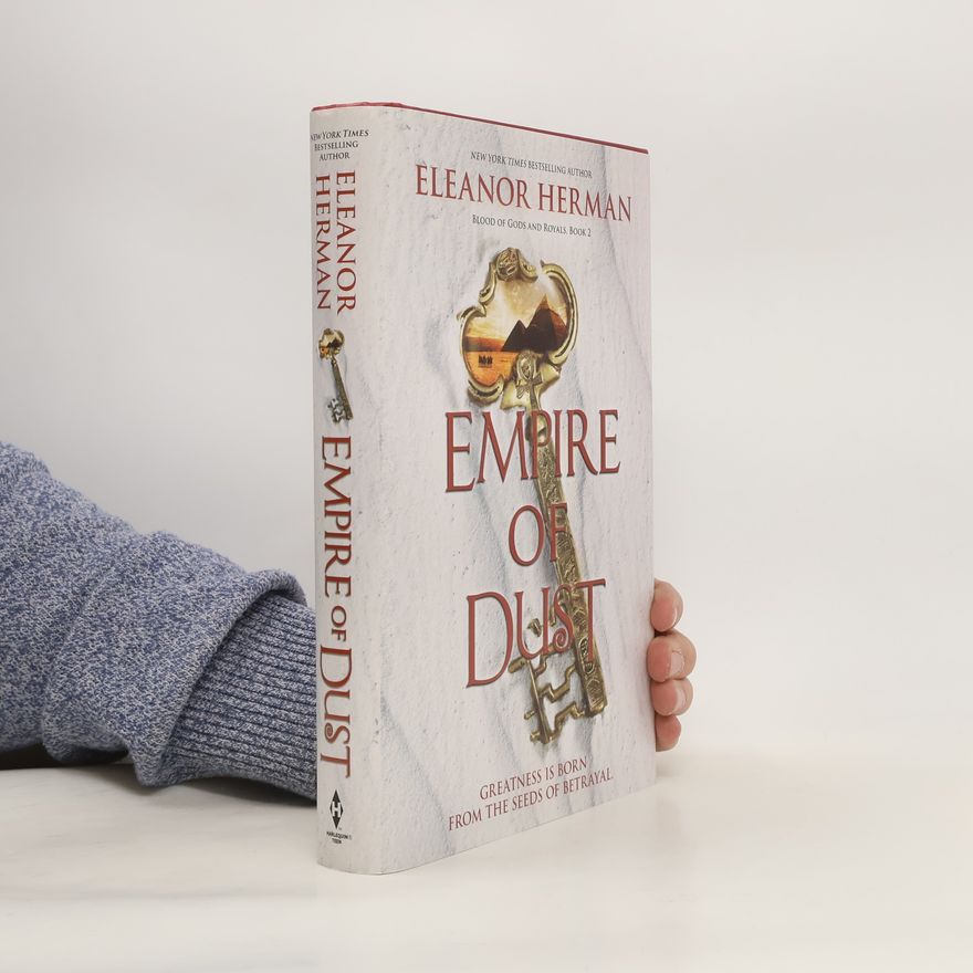 Eleanor Herman Empire of Dust (Blood of Gods and Royals)