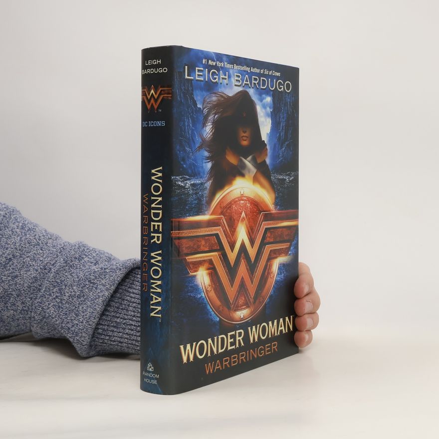 Leigh Bardugo Wonder Woman: Warbringer