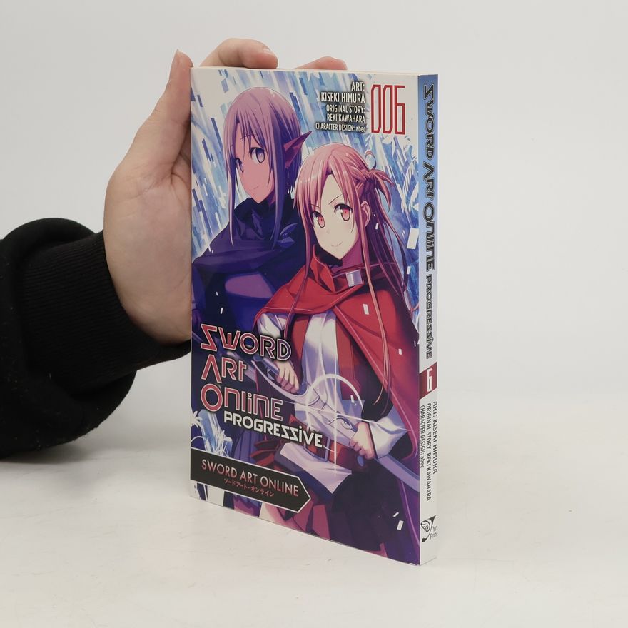 Reki Kawahara Sword Art Online: Progressive: 006