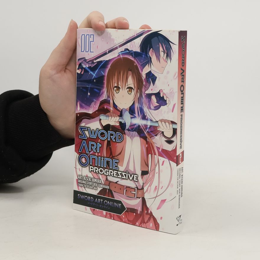 Reki Kawahara Sword Art Online Progressive, Vol. 2