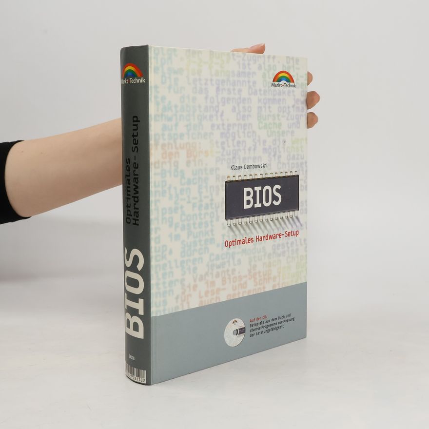 Klaus Dembowski BIOS. Optimales Hardware-Setup