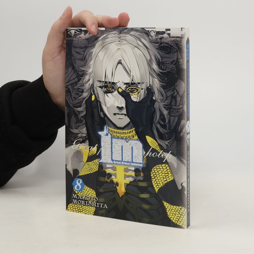 Makoto Morishita Im: Great Priest Imhotep, Vol. 8