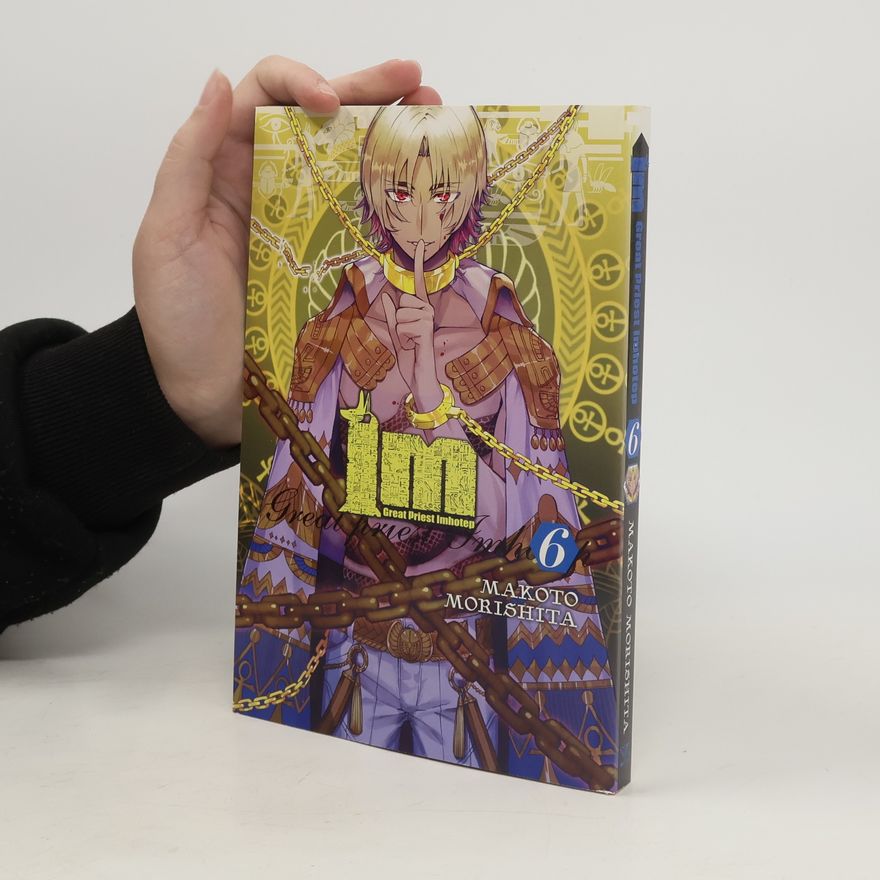 Makoto Morishita Im: Great Preist Imhotep, Vol. 6