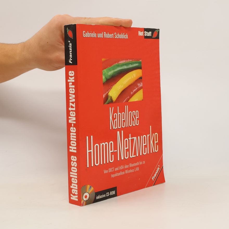 Gabriele Schoblick Kabellose Home-Netzwerke