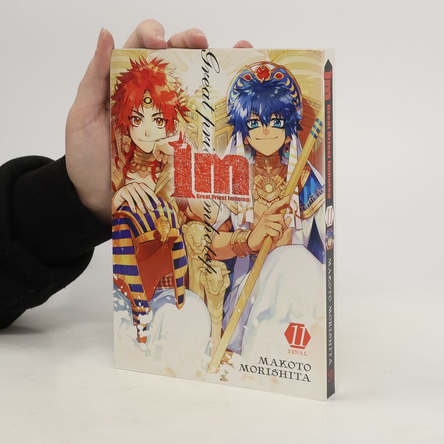 Makoto Morishita Im: Great Priest Imhotep, Vol. 11