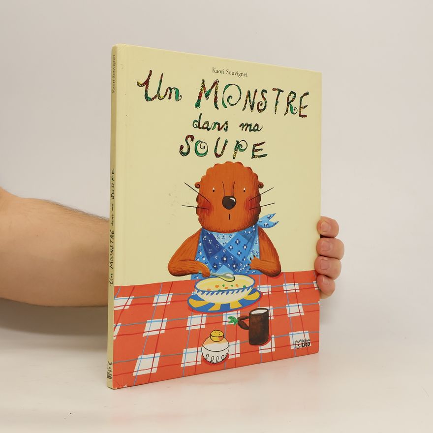 Kaori Souvignet Un monstre dans ma soupe