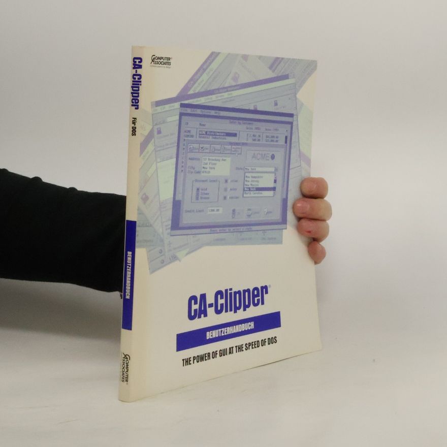Kolektiv autorů CA-Clipper. Benutzerhandbuch