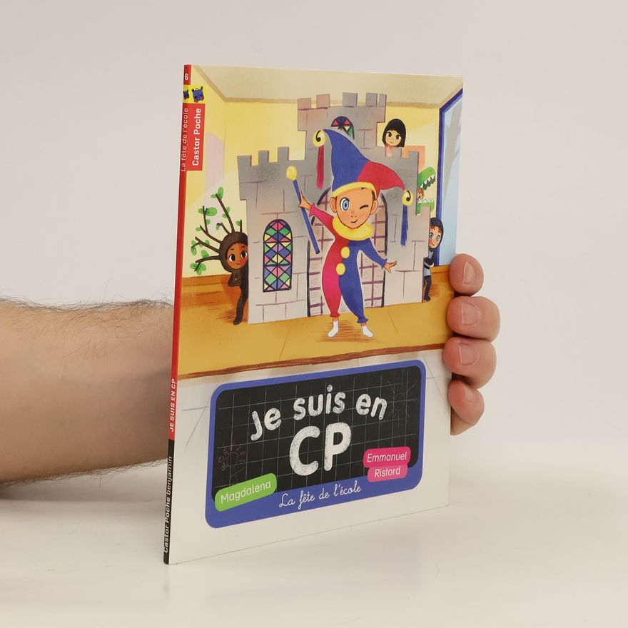 Emmanuel Ristord Je suis en CP. La fête de l'école
