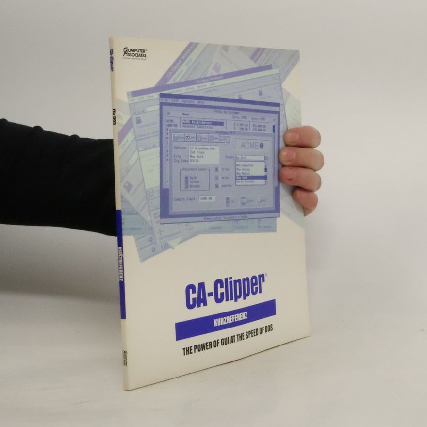 Kolektiv autorů CA- Clipper. Kurzreferenz
