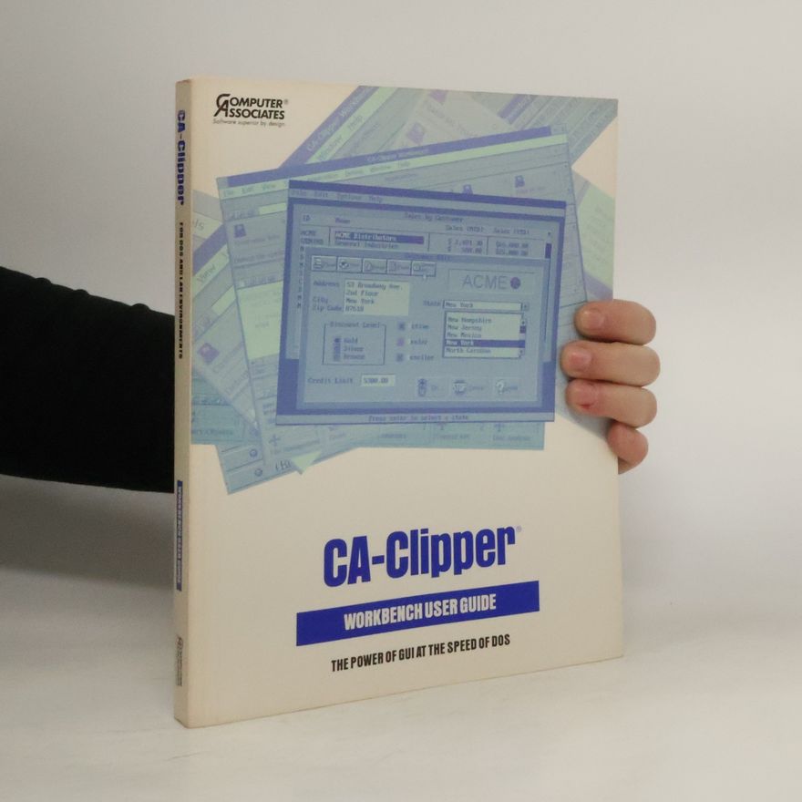 Kolektiv autorů CA-Clipper. Workbench User Guide