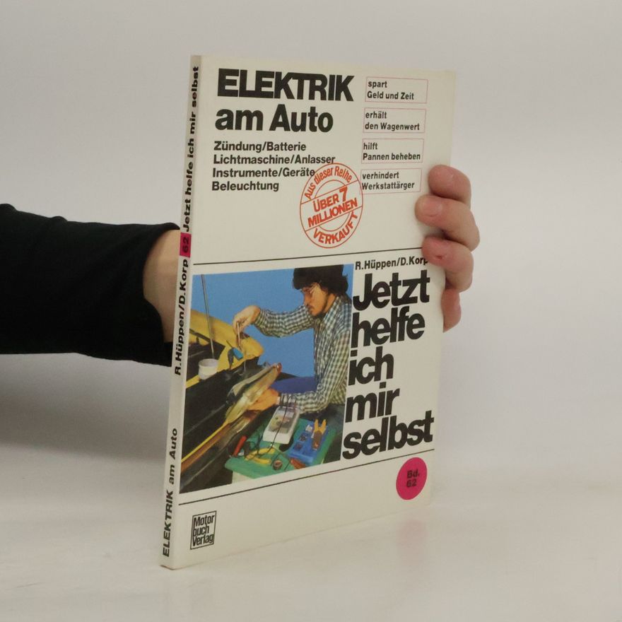 Rudolf Hüppen Elektrik am Auto 62: Jetzt helfe ich mir selbst