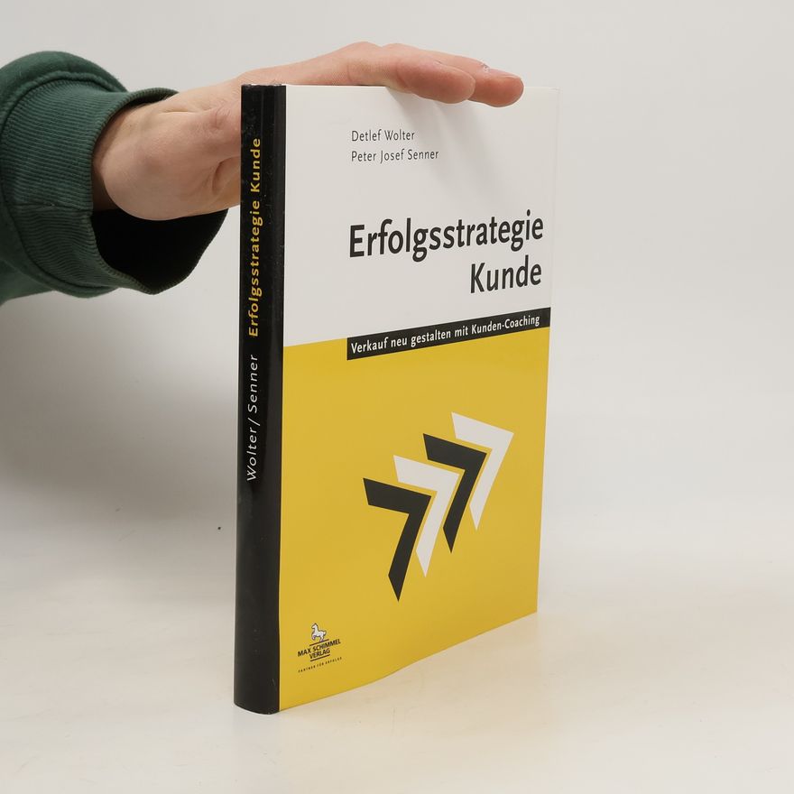 Detlev Wolter Erfolgsstrategie Kunde