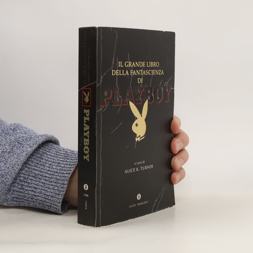 Alice K. Turner Il grande libro della fantascienza di Playboy