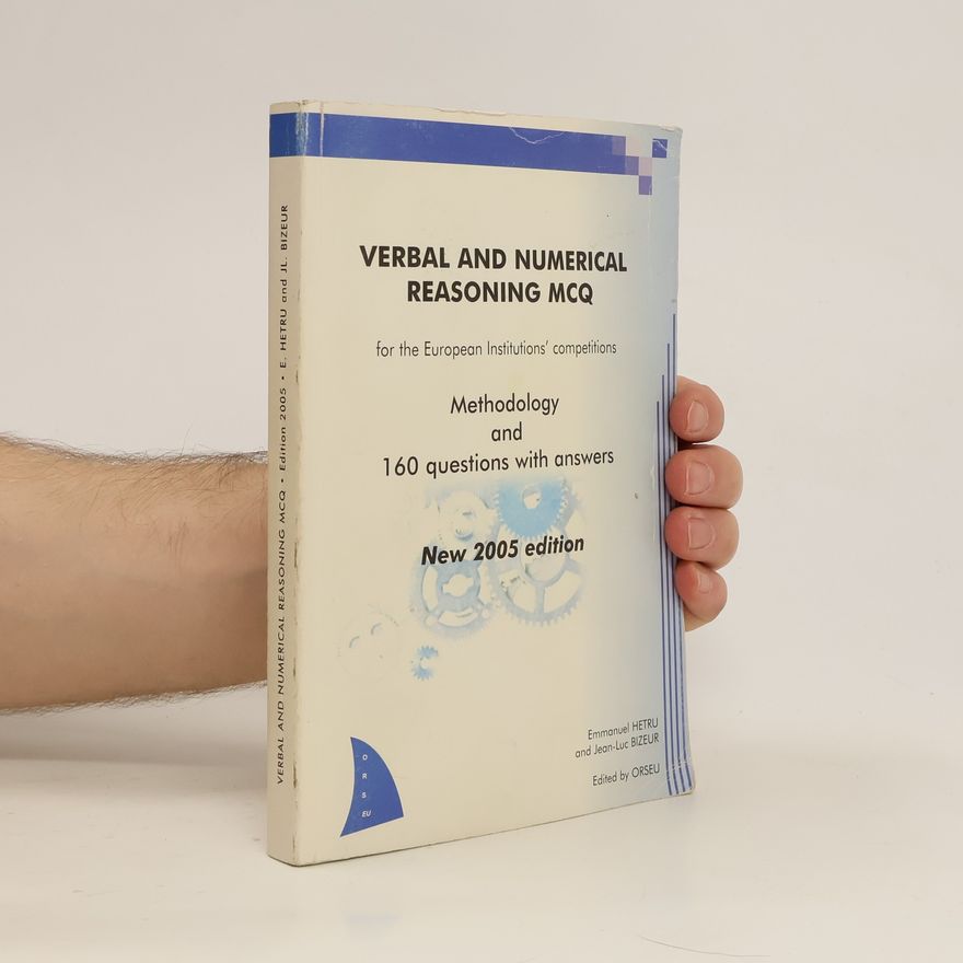 Jean-Luc Bizeur Verbal and numerical reasoning MCQ. Methodology and 160 questions with answers
