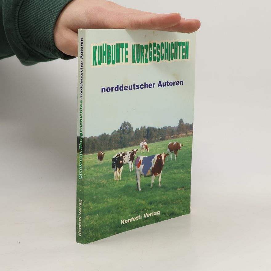 Various authors Kuhbunte Kurzgeschichten
