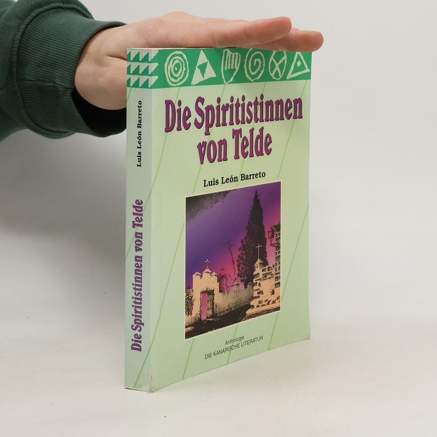 Luis León Barreto Die Spiritistinnen von Telde
