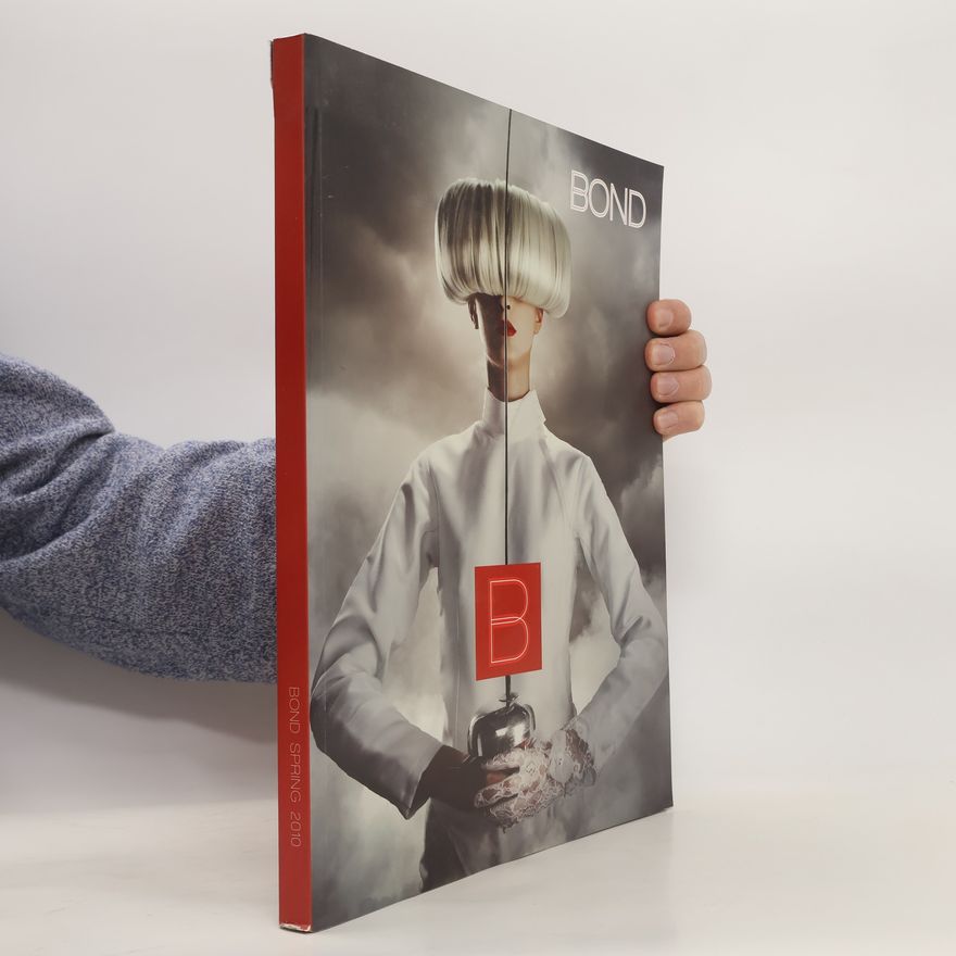 Kolektiv autorů Bond Magazine. Spring/2010