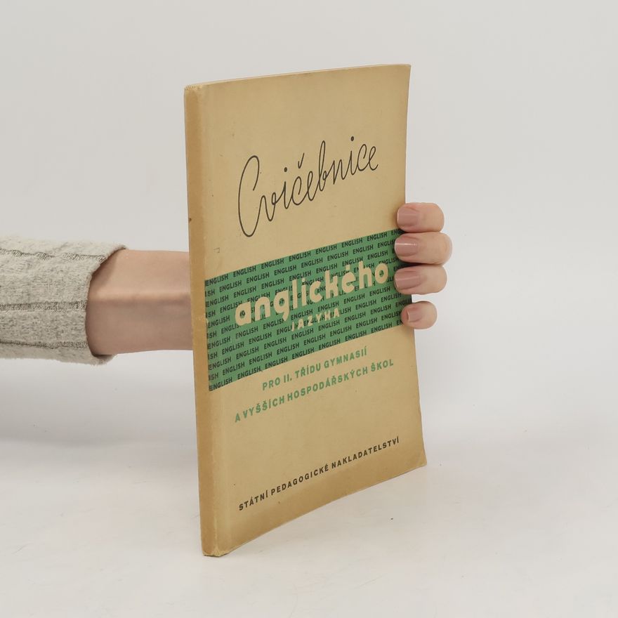 Autorenkollektiv Cvičebnice anglického jazyka pro II. třídu gymnasií a vyšších hospodářských škol