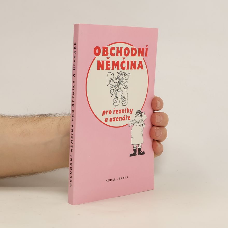 Vlasta Lopuchovská Obchodní němčina pro řezníky a uzenáře