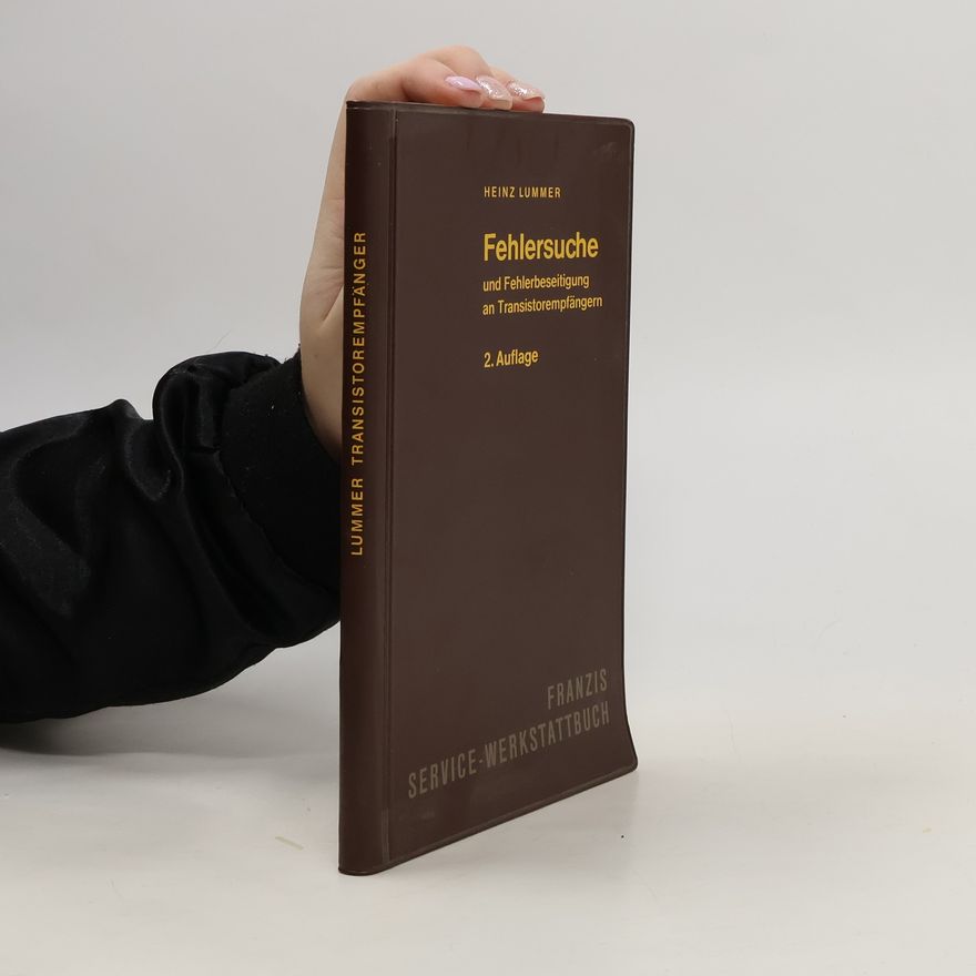 Heinz Lummer Fehlersuche und Fehlerbeseitigung an Transistorempfängern 2