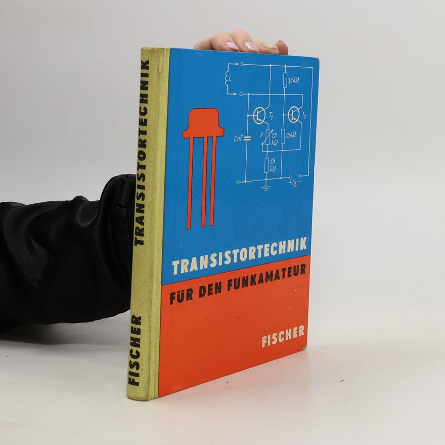 Autorenkollektiv Transistortechnik für den Funkamateur