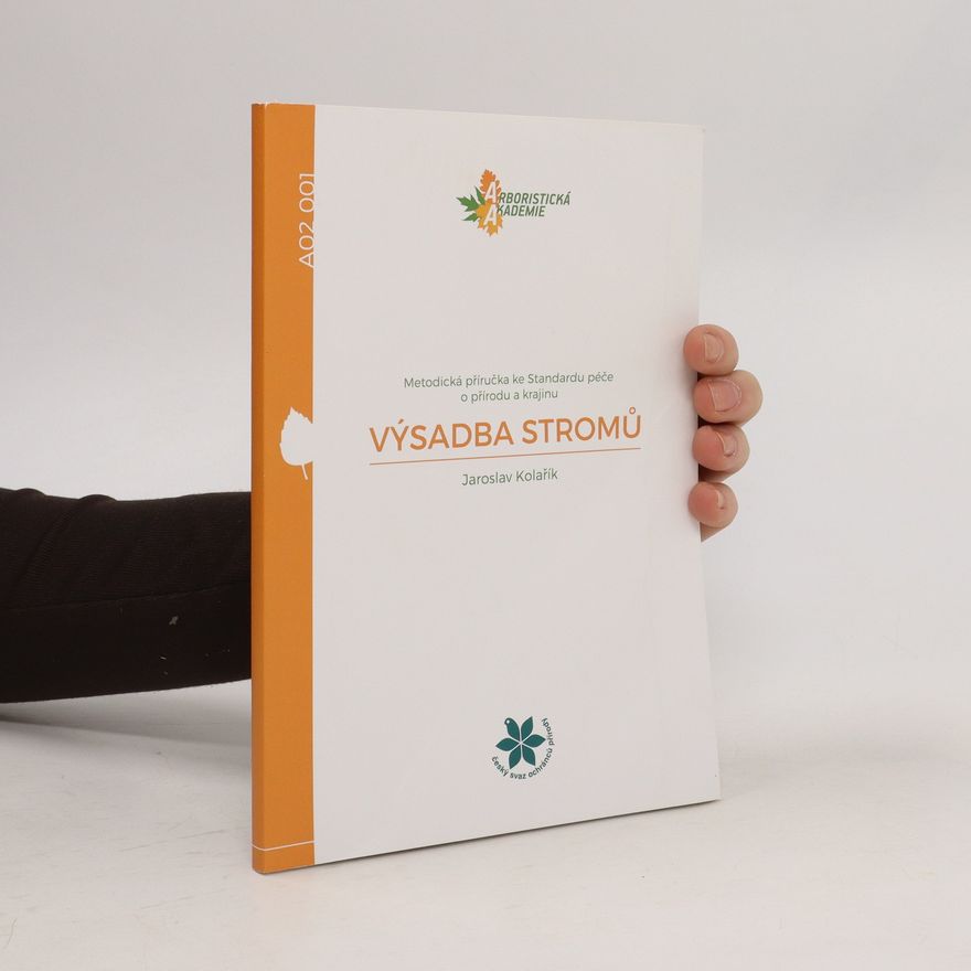 Jaroslav Kolářík Výsadba stromů