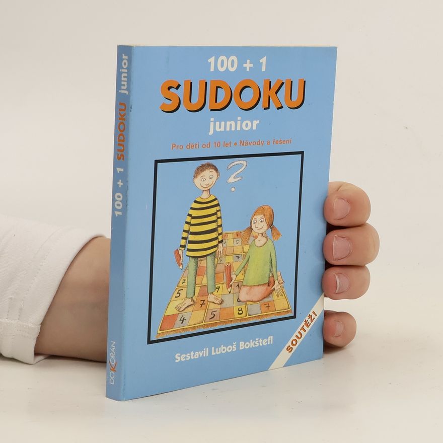 Luboš Bokštefl 100 + 1 sudoku junior