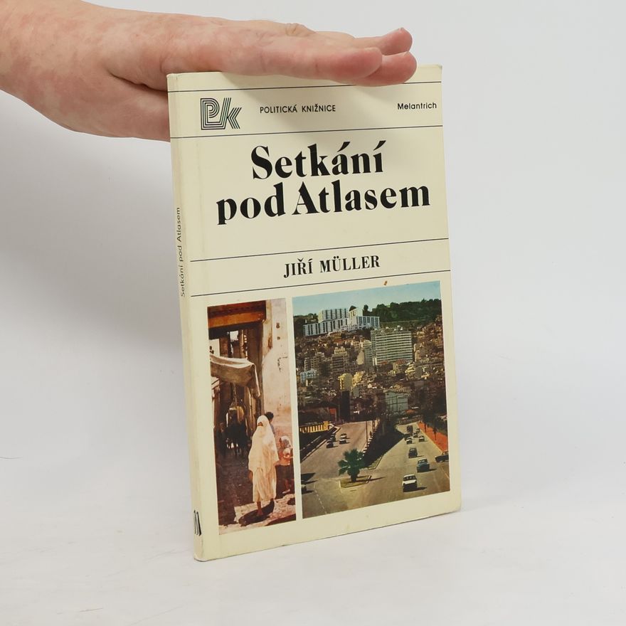 Jiří Müller Setkání pod Atlasem