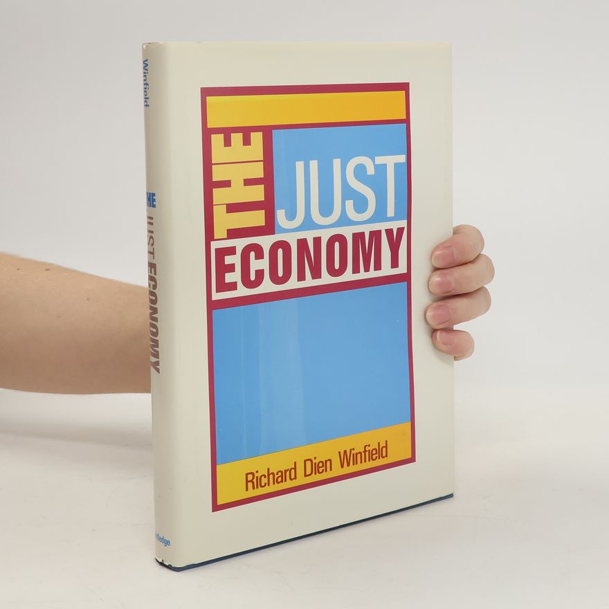 Richard Dien Winfield The Just Economy