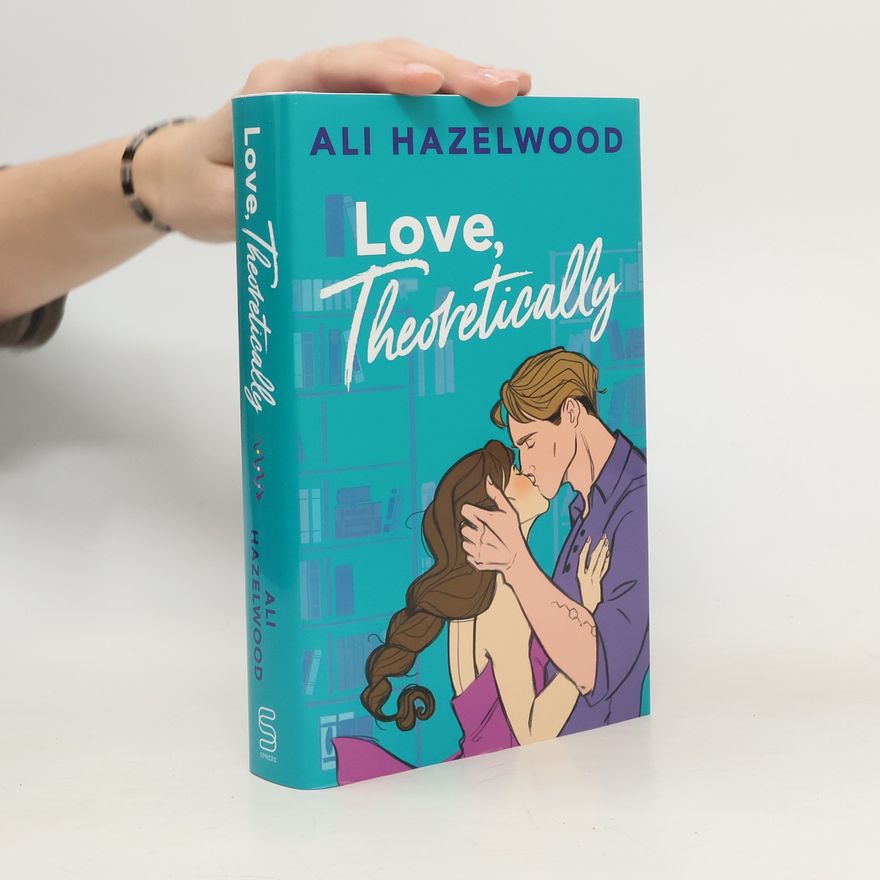 Ali Hazelwood Love, Theoretically