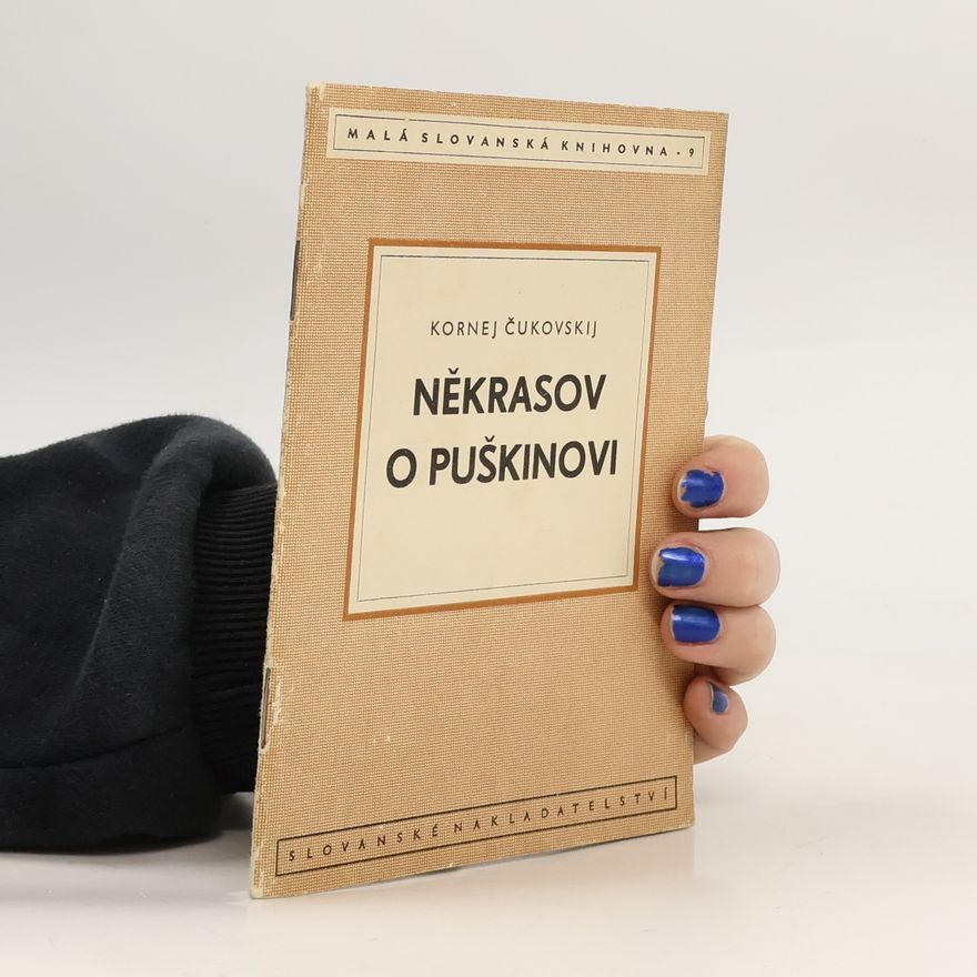 Korněj Čukovskij Někrasov o Puškinovi