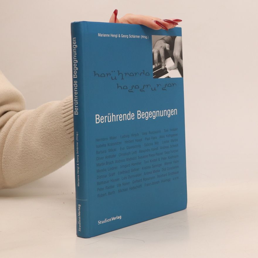 Marianne Hengl Berührende Begegnungen