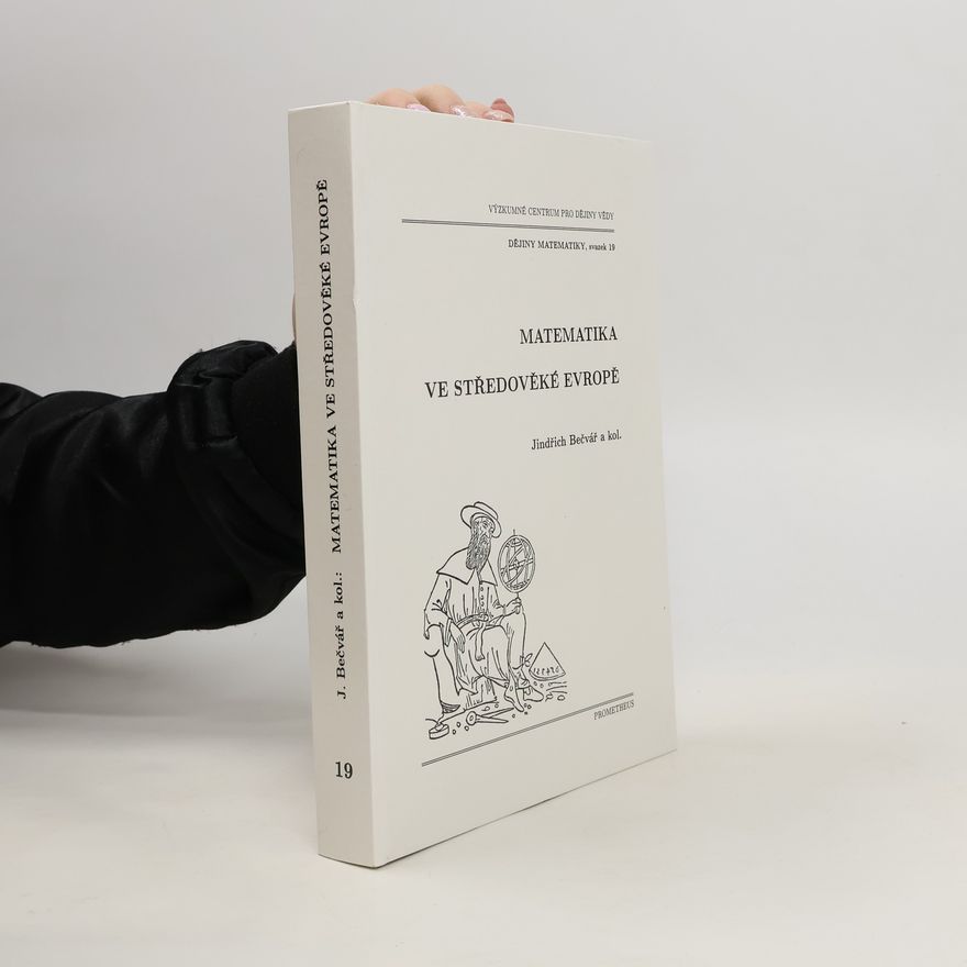 Jindřich Bečvář Matematika ve středověké Evropě