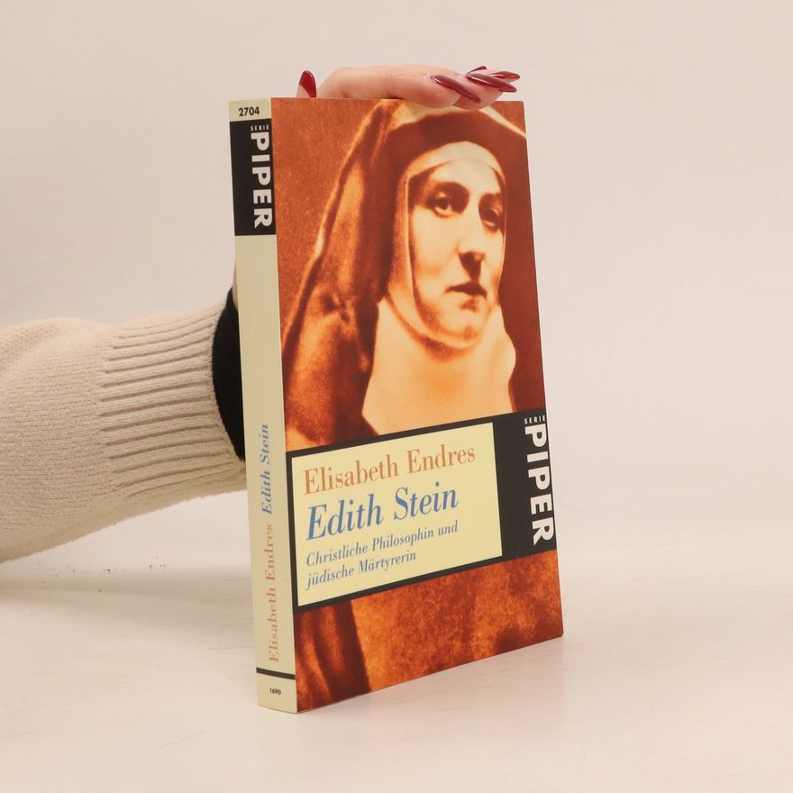 Elisabeth Endres Edith Stein