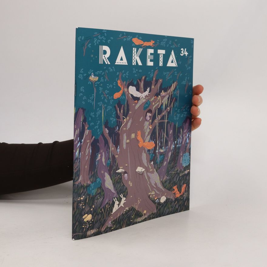 Various authors Raketa č. 34. Časopis pro děti chytrých rodičů