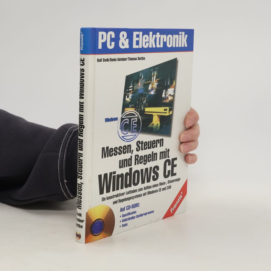 Rolf Swik Messen, Steuern und Regeln mit Windows CE